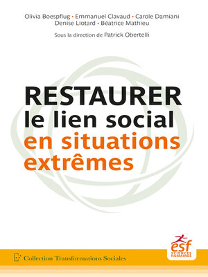 cover image of Restaurer le lien social en situations extrêmes